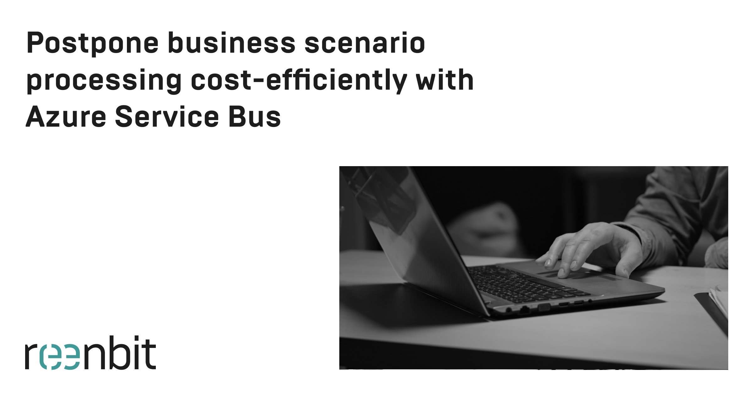 postpone-business-scenario-processing-cost-efficiently-with-azure